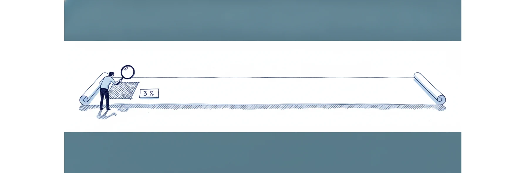 Illustration à l'encre bleue : un grand plan presque vide est déplié sur une longue table. Un petit personnage de dos braque une loupe sur un carré minuscule hachuré dans un coin du plan. Une étiquette posée sur la table porte la mention 3 %.